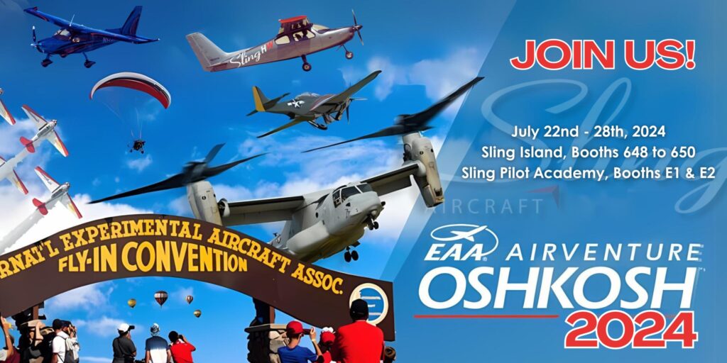 join sling aircraft at eaa airventure oshkosh 2024|||||||