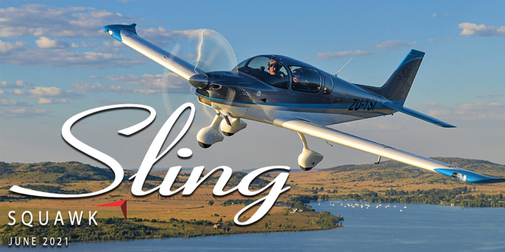 the sling aircraft sling squawk june 2021 newsletter available for download now via our blog